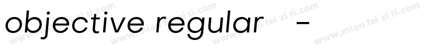 objective regular字体字体转换